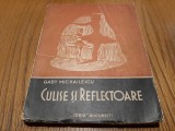 CULISE SI REFLECTOARE - Gaby Michailescu - V. ION POPA (desene) - DEM (planse), Alta editura