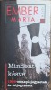 Ember M&aacute;ria &ndash; Mindent k&eacute;sve