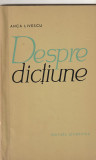 ANCA LIVESCU - DESPRE DICTIUNE