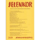 Jelenkor - Irodalmi &eacute;s műv&eacute;szeti foly&oacute;irat - 2024. j&uacute;lius-augusztus