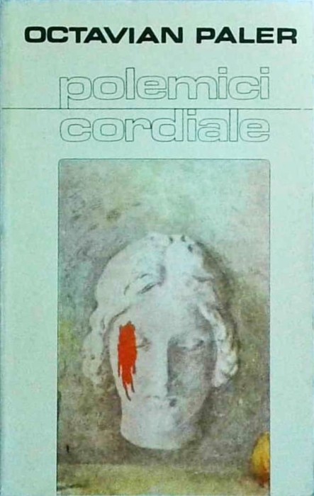 Octavian Paler - Polemici cordiale