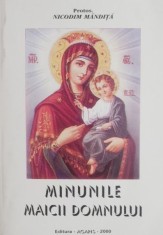 Minunile Maicii Domnului - Nicodim Mandita foto