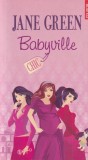 Cumpara ieftin Babyville - Jane Green, Polirom, Roman, Beletristica, 464 pagini, 2008