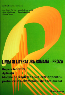 Limba si literatura romana - Proza - Ion Predescu foto