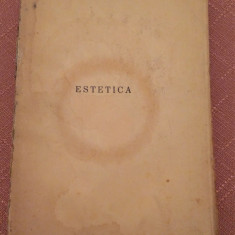 Estetica. Editia a doua revazuta, 1939 ( Cartea nu are coperti) - Tudor Vianu