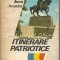 Itinerare Patriotice - Dumitru Almas, Ioan Scurtu