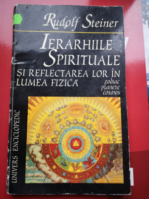 Ierarhiile spirituale si reflectarea lor in lumea fizica - Rudolf Steiner foto