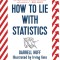How to Lie with Statistics