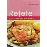 Retete pentru meniurile de sarbatori - 2006 - Gina Frincu (XE145)