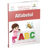 Alfabetul. Activitati de zi cu zi pentru prescolari