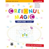 Creionul Magic. Caiet de activitati. Grupa mare 5-6 ani
