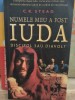 C. K. Stead - Numele meu a fost Iuda (Editia: 2006)