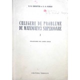 CULEGERE DE PROBLEME DE MATEMATICI SUPERIOARE VOL.1-N.M. GHIUNTER, R.O. CUZMIN-352182