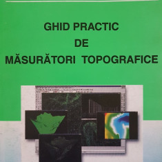 GHID PRACTIC DE MASURATORI TOPOGRAFICE - Leu, Negoescu, Stoianovici