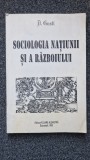 SOCIOLOGIA NATIUNII SI A RAZBOIULUI - Gusti