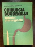 Chirurgia duodenului tehnici chirurgicale- Alexandru Ionescu