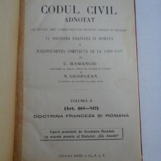 CODUL CIVIL ADNOTAT CU TEXTUL ART. CORESPUNZATOR FRANCEZ, ITALIAN SI BELGIAN DE LA 1868-1927 - C. HAMANGIU si N. GEORGEAN vol.II (