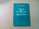 ATLAS DE ECOGRAFIE - OBSTETRICA- Florin Stamatian - Academiei, 1989, 263 p.