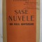 SASE NUVELE DIN VIATA AROMANILOR-C. CONSTANTE BUCURESTI