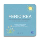 Fericirea: Cum sa iubesti viata, sa razi mai mult si sa traiesti mai frumos, Didactica Publishing House
