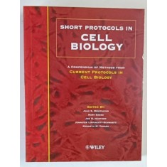 SHORT PROTOCOLS IN CELL BIOLOGY , A COMPENDIUM OF METHODS FROM CURRENT PROTOCOLS IN CELL BIOLOGY , edited by JUAN S. BONIFACINO ... KENNETH M. YAMADA