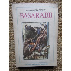 PETRU DEMETRU POPESCU - BASARABII