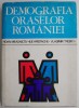 Demografia Orașelor Rom&acirc;niei - Ioan Measnicov - Carte