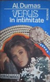 Venus in intimitate Alexandre Dumas, 1991