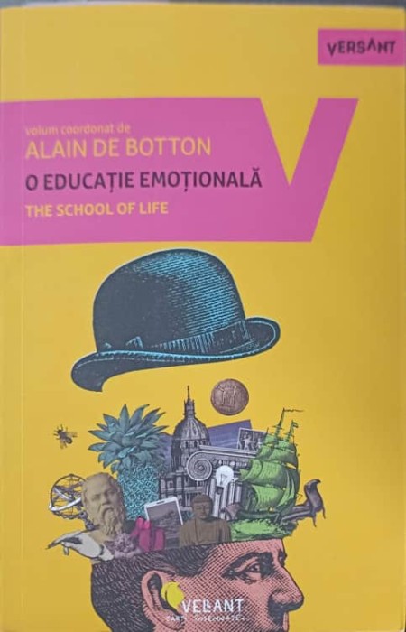O EDUCATIE EMOTIONALA. THE SCHOOL OF LIFE-ALAIN DE BOTTON-242681