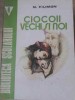 Ciocoii Vechi si Noi - Nicolae Filimon - Editura Porto-Franco, 1990 - Roman Rom&acirc;nesc
