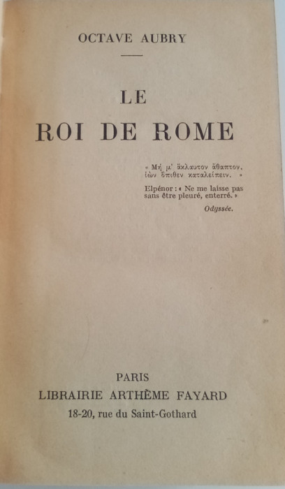 Le roi de Rome - OCTAVE AUBRY Paris 1932