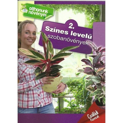Sz&amp;iacute;nes levelű szoban&amp;ouml;v&amp;eacute;nyek - Csal&amp;aacute;di f&amp;uuml;zetek - 2. - Otthonunk n&amp;ouml;v&amp;eacute;nyei 2. foto