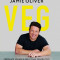 VEG: Preparate usoare si delicioase pentru toti &ndash; Jamie Oliver