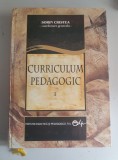 CURRICULUM PEDAGOGIC - SORIN CRISTEA , VOL.1
