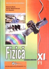 FIZICA, MANUAL PENTRU CLASA A XI-A (F1)-S. BRATU, A. MOTOMANCEA, I. APOSTOL-333174