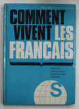 COMMENT VIVENT LES FRANCAIS par ROGER GIROD et FRANCIS GRAND - CLEMENT , 1972