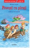 Povesti cu pirati. Carte cu pictograme. Nivelul 1/Michael Engler, Litera