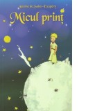 Micul Print - Antoine de Saint-Exupery