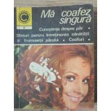MA COAFEZ SINGURA-OLGA TUDURI-229587