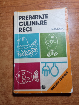 carte de bucate - preparate culinare reci - din anul 1976 foto