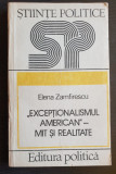 &quot;Excepționalismul american&quot;. Mit și realitate - Elena Zamfirescu