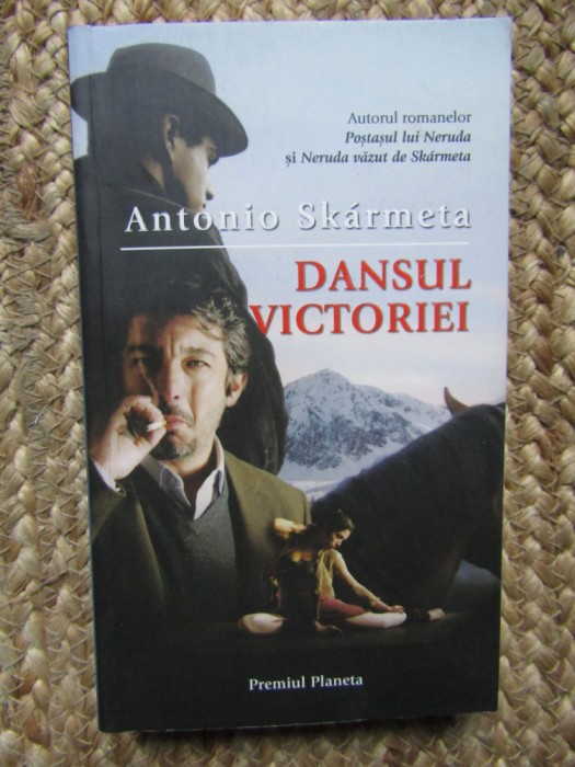 Dansul victoriei - Antonio Skarmeta