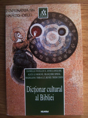 D. Fouilloux - Dicționar cultural al Bibliei foto
