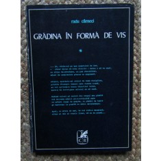Radu Carneci &ndash; Gradina in forma de vis ( cu dedicatie si autograf )