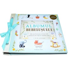 Albumul bebelusului. Cele mai frumoase amintiri din primul an de viata al copilului meu