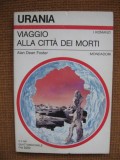 Alan Dean Foster - Viaggio alla citta dei morti (SF, in limba italiana), Alta editura