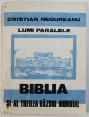 BIBLIA SI AL TREILEA RAZBOI MONDIAL de CRISTIAN NEGUREANU , 1992 foto