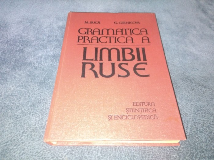 M BUCA - GRAMATICA PRACTICA A LIMBII RUSE