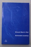 MIQUEL MARTI I POL - ANTOLOGIE POETICA , 2002
