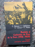 Constantin Botoran- Romania si conferinta de pace de la Paris (1918-1920)